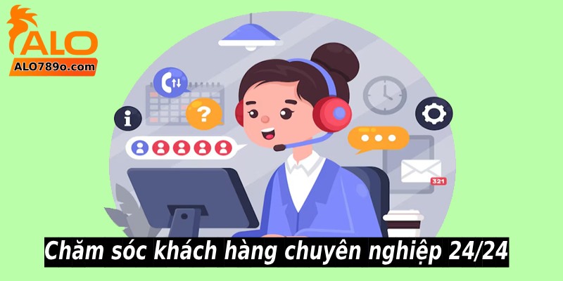 ALO789 – Nhà Cái Alo789 Đá Gà Thomo Độc Quyền Tại Châu Á 7 Chăm sóc khách hàng ALO789 chuyên nghiệp 24/24