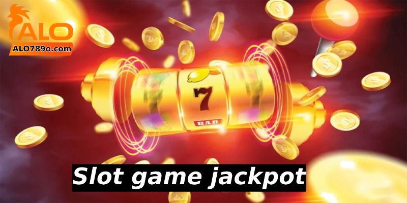 ALO789 – Nhà Cái Alo789 Đá Gà Thomo Độc Quyền Tại Châu Á 17 Slot game jackpot